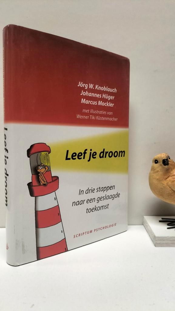 Knoblauch, Jörg e.a.; Leef je droom, Boeken, Psychologie, Gelezen, Ophalen of Verzenden