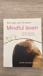 J. Seward-Magee - Mindful leven, Achtergrond en Informatie, Spiritualiteit algemeen, Ophalen of Verzenden, Zo goed als nieuw