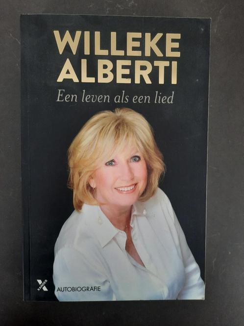 Een leven als een lied | Willeke Alberti | 9789401603591, Boeken, Biografieën, Zo goed als nieuw, Ophalen of Verzenden