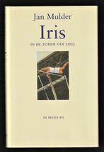 IRIS, in de zomer van 2003 - Jan Mulder, Boeken, Literatuur, Ophalen of Verzenden, Nieuw, Nederland