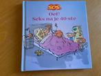 oef - sex na je 40ste - SOS, Ophalen of Verzenden, Zo goed als nieuw