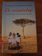 De Vriendschap - Barbara & Stephanie Keating, Ophalen of Verzenden, Zo goed als nieuw, Barbara & Stephanie Keating, Nederland