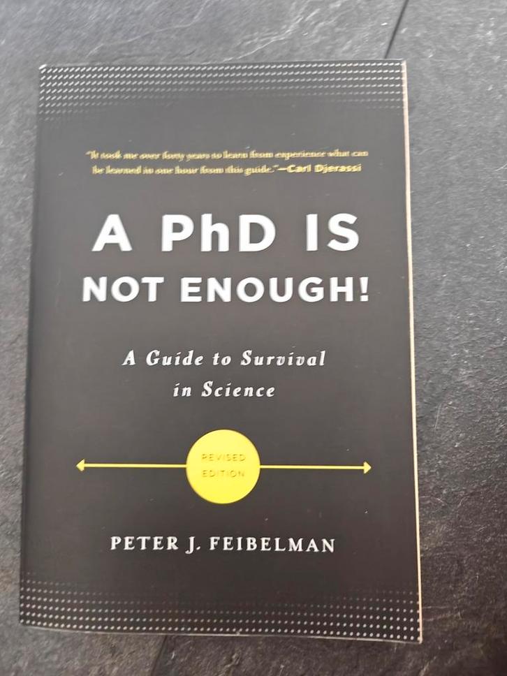 A PhD is Not Enough! – €5, Boeken, Advies, Hulp en Training, Nieuw, Ophalen of Verzenden