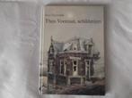 Theo Voorzaat, Schilderijen. Amsterdam Dreischor, Rotterdam., Gelezen, Verzenden, Zie beschrijving, Schilder- en Tekenkunst