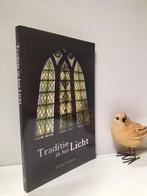 Schipper, Pieter; Traditie  in het Licht, Ophalen of Verzenden, Gelezen, Christendom | Protestants