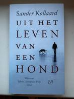Uit het leven van een hond - Sander Kollaard, Ophalen of Verzenden, Zo goed als nieuw, Nederland