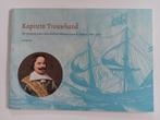 Kapitein Trouwhand, De Zeeuwse jaren Michiel de Ruyter, Ophalen of Verzenden, 20e eeuw of later, Gelezen