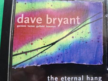 DAVE BRYANT - THE ETERNAL HANG beschikbaar voor biedingen
