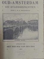 Oud Amsterdam - 100 stadsgezichten - uitgave uit 1907, Antiek en Kunst, Antiek | Boeken en Bijbels, Ophalen of Verzenden