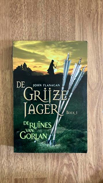 De grijze jager John Flanagan Boek 1- De ruïnes van Gorlan beschikbaar voor biedingen