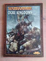 Warhammer Ogre Kingdoms - Games Workshop, Verzenden, Gebruikt, Warhammer, Boek of Catalogus