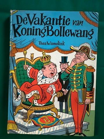 De Vakantie van Koning Bollewang - Thea Wamelink beschikbaar voor biedingen
