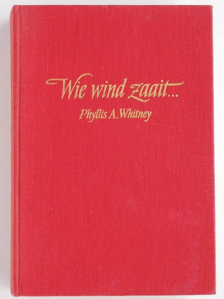 Wie wind zaait ... - Phyllis A. Whitney (1961), Boeken, Romans, Gelezen, Amerika, Verzenden