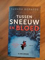 Tussen Sneeuw en Bloed - Tamara Geraeds, Ophalen of Verzenden, Zo goed als nieuw, Tamara Geraeds, Nederland