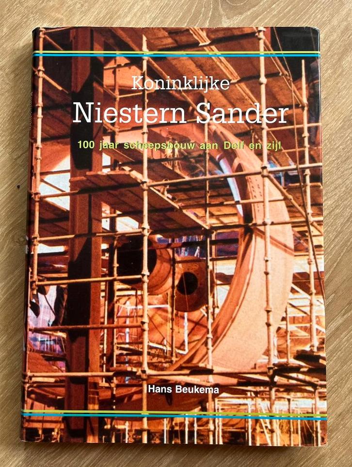 Koninklijke Niestern Sander 100 jaar scheepsbouw aan Delf en, Verzamelen, Scheepvaart, Zo goed als nieuw, Boek of Tijdschrift