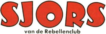 Sjors van de Rebellenclub - 1960,1961,1962 beschikbaar voor biedingen