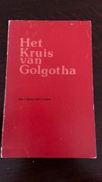 Het kruis van Golgotha - Jessie Penn-Lewis, Boeken, Ophalen of Verzenden