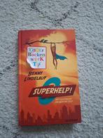 Superheld! - Benny Lindelauf, Ophalen of Verzenden, Zo goed als nieuw, Benny Lindelauf, Fictie algemeen