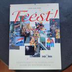 FEESTVIEREN IN NEDERLAND DOOR DE EEUWEN HEEN, Ophalen of Verzenden, Zo goed als nieuw, Overige onderwerpen, INEZ VAN EIJK VOOR JANTJE BETON