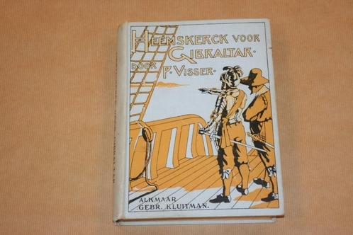 Heemskerck voor Gibraltar - P. Visser - Kluitman 1918, Boeken, Kinderboeken | Jeugd | 10 tot 12 jaar, Gelezen, Ophalen of Verzenden