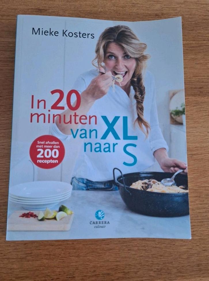 Mieke Kosters kookboek boek in 20 minuten van XL naar S, Boeken, Kookboeken, Ophalen of Verzenden