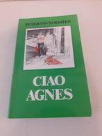 Ciao Agnes - Peter van Straaten - paperback - deel 11, Boeken, Ophalen of Verzenden, Zo goed als nieuw, Verhalen