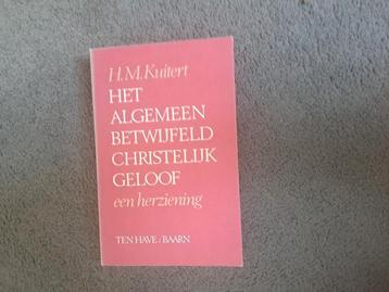 H.M. Kuitert - Het algemeen betwijfeld christelijk geloof beschikbaar voor biedingen