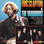 Eric Clapton & The Yardbirds - Erics Blues, Cd's en Dvd's, Cd's | Overige Cd's, Ophalen of Verzenden, Zo goed als nieuw