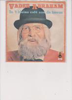 vader abraham, Ophalen of Verzenden, Gebruikt, 12 inch, Levenslied of Smartlap