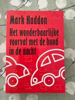 Mark Haddon - Het Wonderbaarlijke Voorval..., Ophalen of Verzenden, Gelezen, Mark Haddon, Fictie