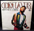 Omar - Don't Mean a Thing, Cd's en Dvd's, Vinyl | Dance en House, Jazz-Dance en Acid Jazz, Gebruikt, Ophalen of Verzenden, 12 inch