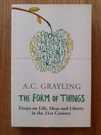 The Form of Things - A.C. Grayling, Boeken, Filosofie, Ophalen of Verzenden, Zo goed als nieuw, A.C. Grayling