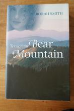 Terug naar Bear Mountain -- Deborah Smith, Boeken, Deborah Smit, Ophalen of Verzenden, Zo goed als nieuw