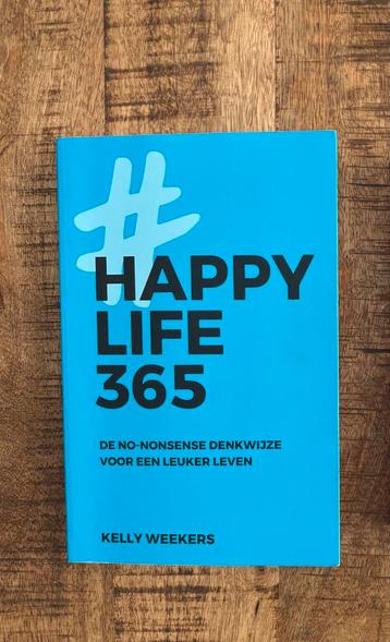 Happy Life 365 - Kelly Weekers beschikbaar voor biedingen