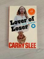 Lover of loser your choice - Carry Slee, Ophalen of Verzenden, Zo goed als nieuw, Carry Slee