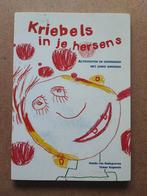 Kriebels in je hersens T. Kopmels, T. Kopmels; N. van Bodegraven, Ophalen of Verzenden