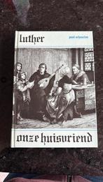 Luther onze huisvriend Paul Scheurlen, Boeken, Ophalen of Verzenden, Gelezen