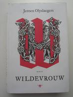 Jeroen Olyslaegers - Wildevrouw, Ophalen of Verzenden, Zo goed als nieuw, Nederland