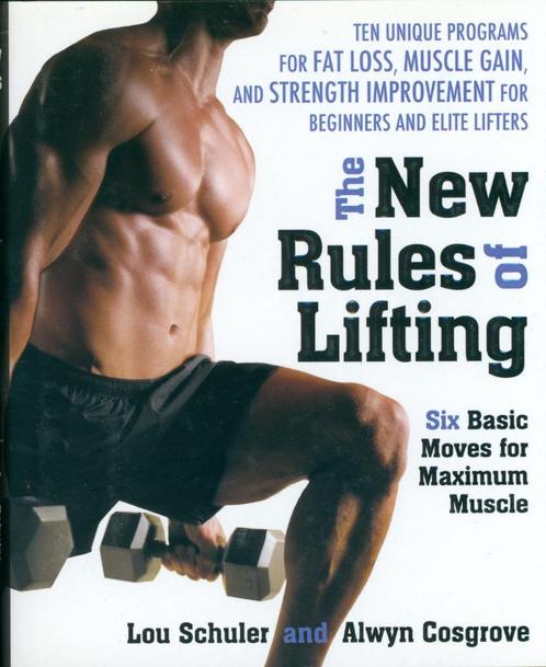 The New Rules to Lifting Six Basic Moves for Maximum Muscle, Boeken, Sportboeken, Fitness, Verzenden