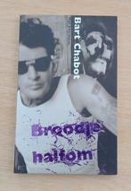 Herman Brood - Bart Chabot - Broodje halfom, Ophalen of Verzenden, Zo goed als nieuw, Nederland, Bart Chabot