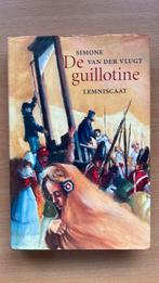 De Guillotine - Simone van der Vlugt, Boeken, Ophalen of Verzenden, Simone van der Vlugt, Zo goed als nieuw