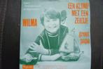 wilma - een klomp met een zeiltje, 7 inch, Single, Ophalen of Verzenden, Zo goed als nieuw