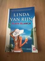Playa Blanca - Linda van Rijn, Ophalen of Verzenden, Gelezen, Nederland