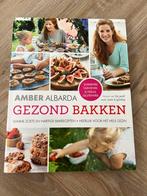 Amber Albarda - Gezond bakken, Boeken, Kookboeken, Nieuw, Amber Albarda, Ophalen of Verzenden