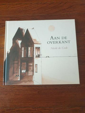 Nicole de Cock - Aan de overkant beschikbaar voor biedingen