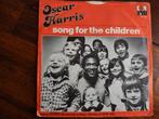 Single - Oscar Harris - Song for the children, Ophalen of Verzenden, Pop, Single