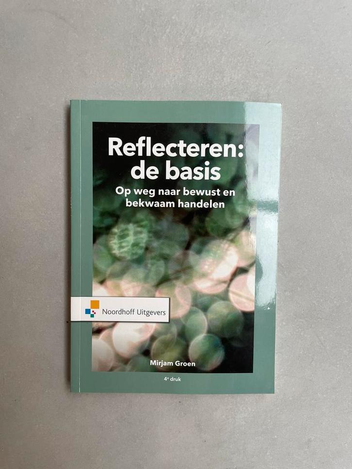 Mirjam Groen - Reflecteren de basis, Boeken, Studieboeken en Cursussen, Zo goed als nieuw, HBO, Alpha, Ophalen of Verzenden