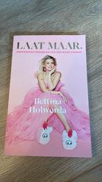 Laat maar van Bettina Holwerda, Ophalen of Verzenden, Zo goed als nieuw