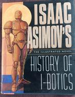 Boek: Isaac Asimov's History of I-botics, geïllustreerd, Gelezen, Ophalen of Verzenden