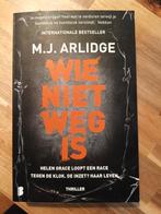 M.J. Arlidge - Wie niet weg is, Ophalen of Verzenden, Zo goed als nieuw, Nederland, M.J. Arlidge